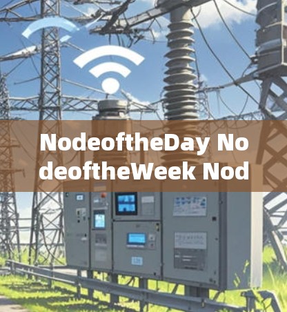 NodeoftheDay NodeoftheWeek NodeoftheDaywithYou